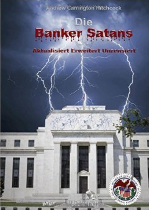 Mehr über den Artikel erfahren Buch „Satans Banker“ von Andrew Carrington Hitchcock