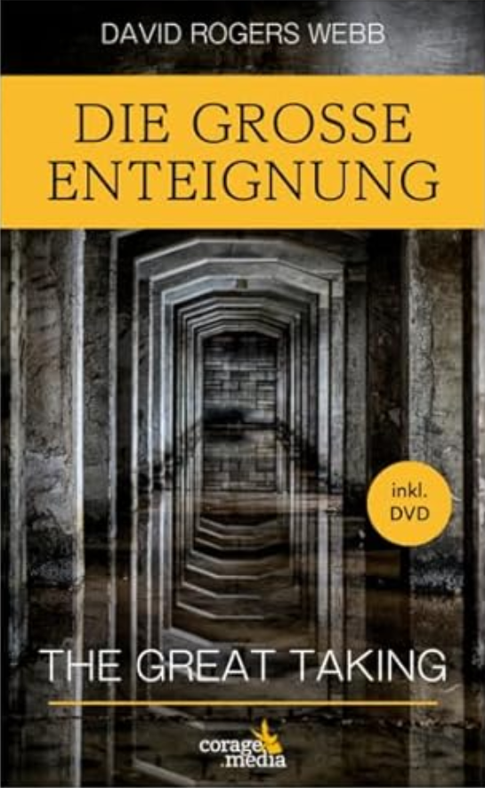 Mehr über den Artikel erfahren Buch „Die große Enteignung“ von David Roger Webb